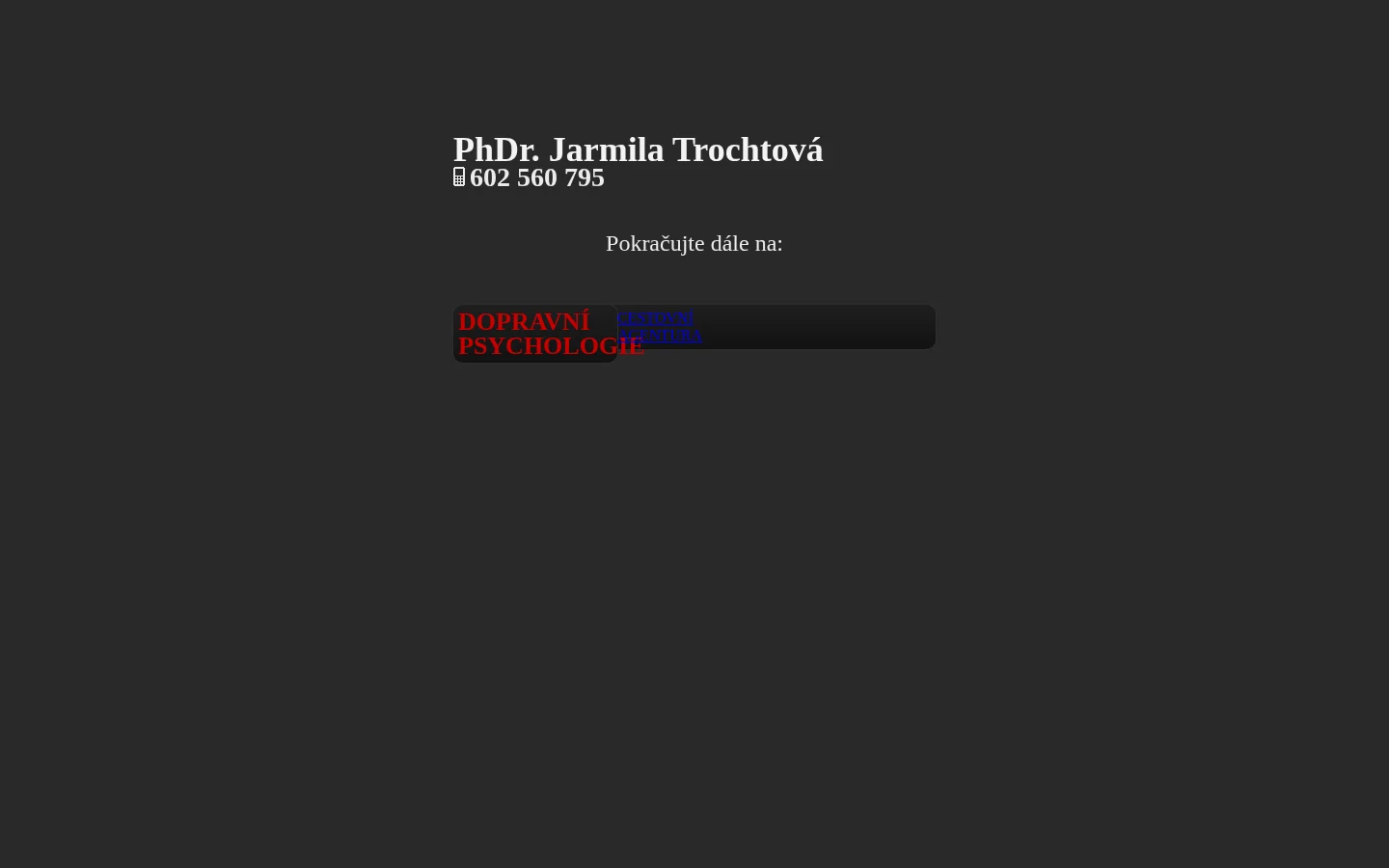 PhDr. Jarmila Trochtová - DOPRAVNÍ PSYCHOLOGIE website