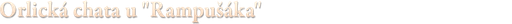 Orlická chata u Rampušáka logo